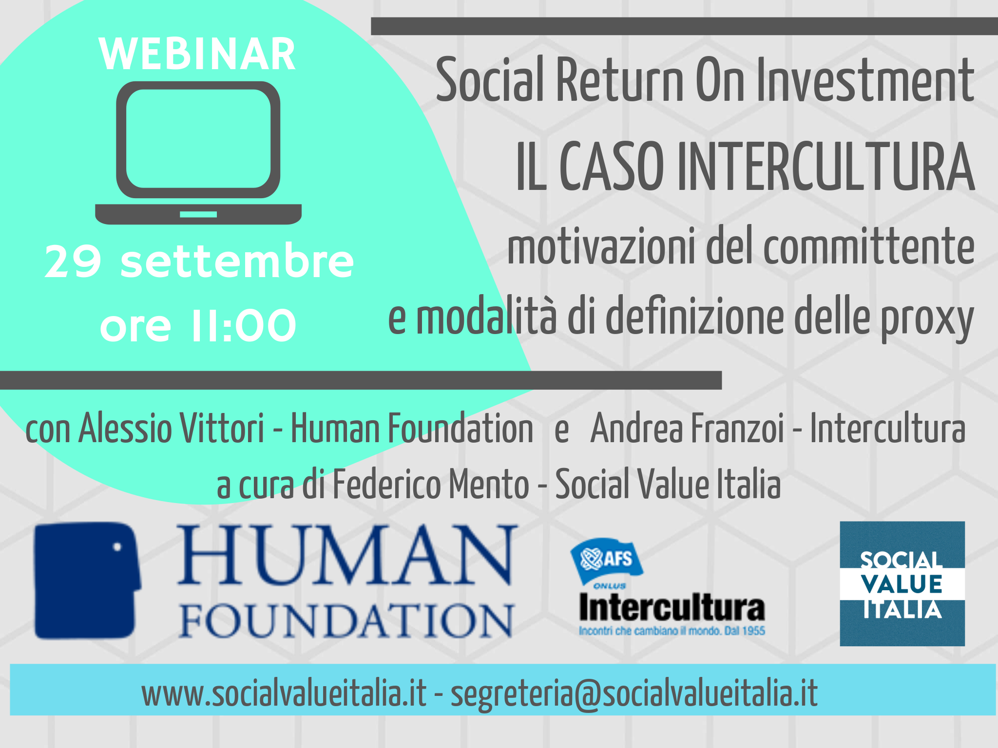 WEBINAR – Social Return On Investment  Il caso Intercultura: motivazioni del committente e modalità di definizione delle proxy finanziarie